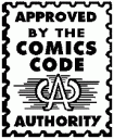 Le CCA, pour des Comics Books certifiés politiquement corrects…