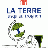 La terre jusqu'au Trognon